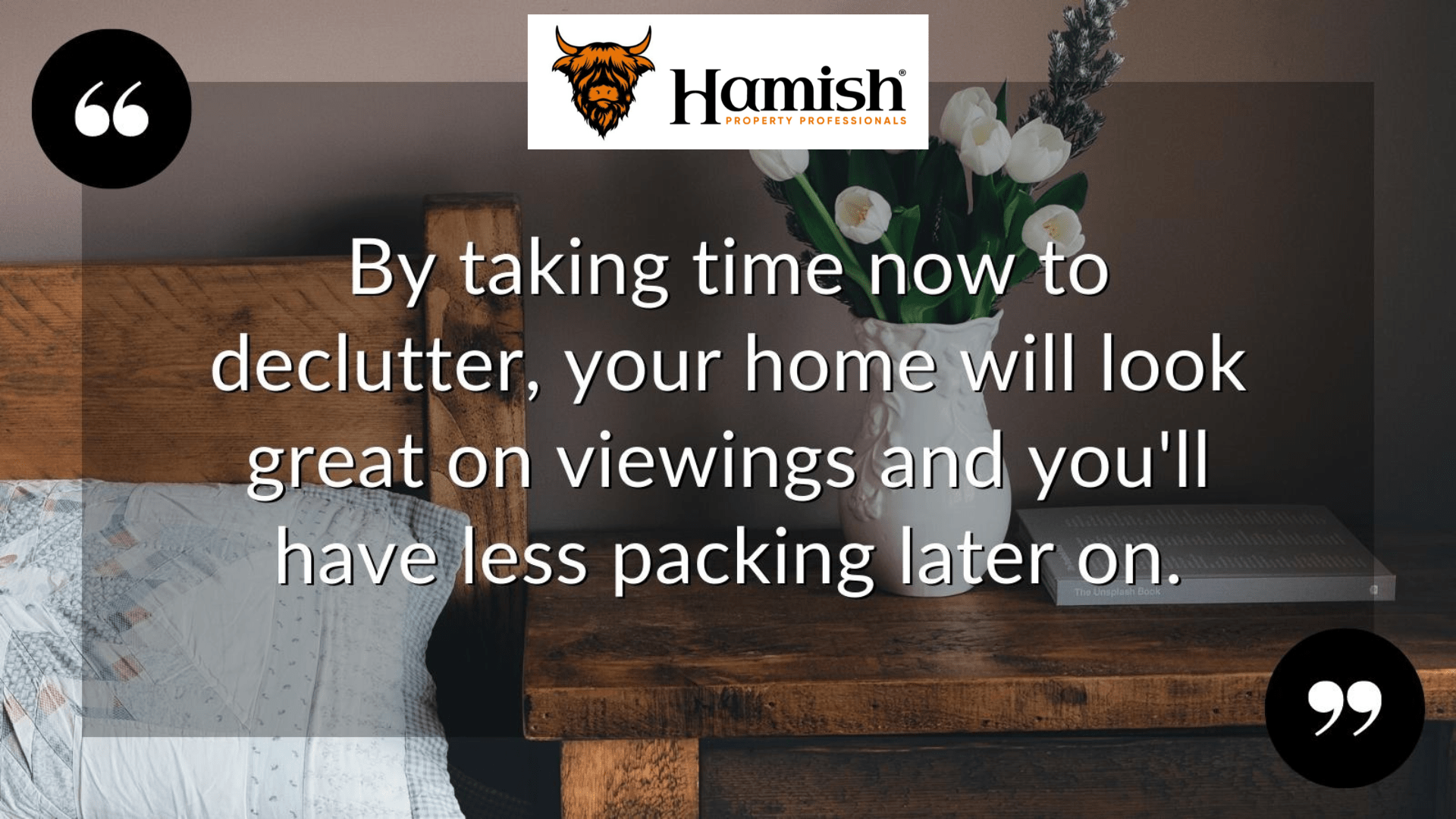 SETTING THE SCENE: HOW TO BE READY FOR VIEWINGS EVERY DAY 1 Before Your Home Is For Sale